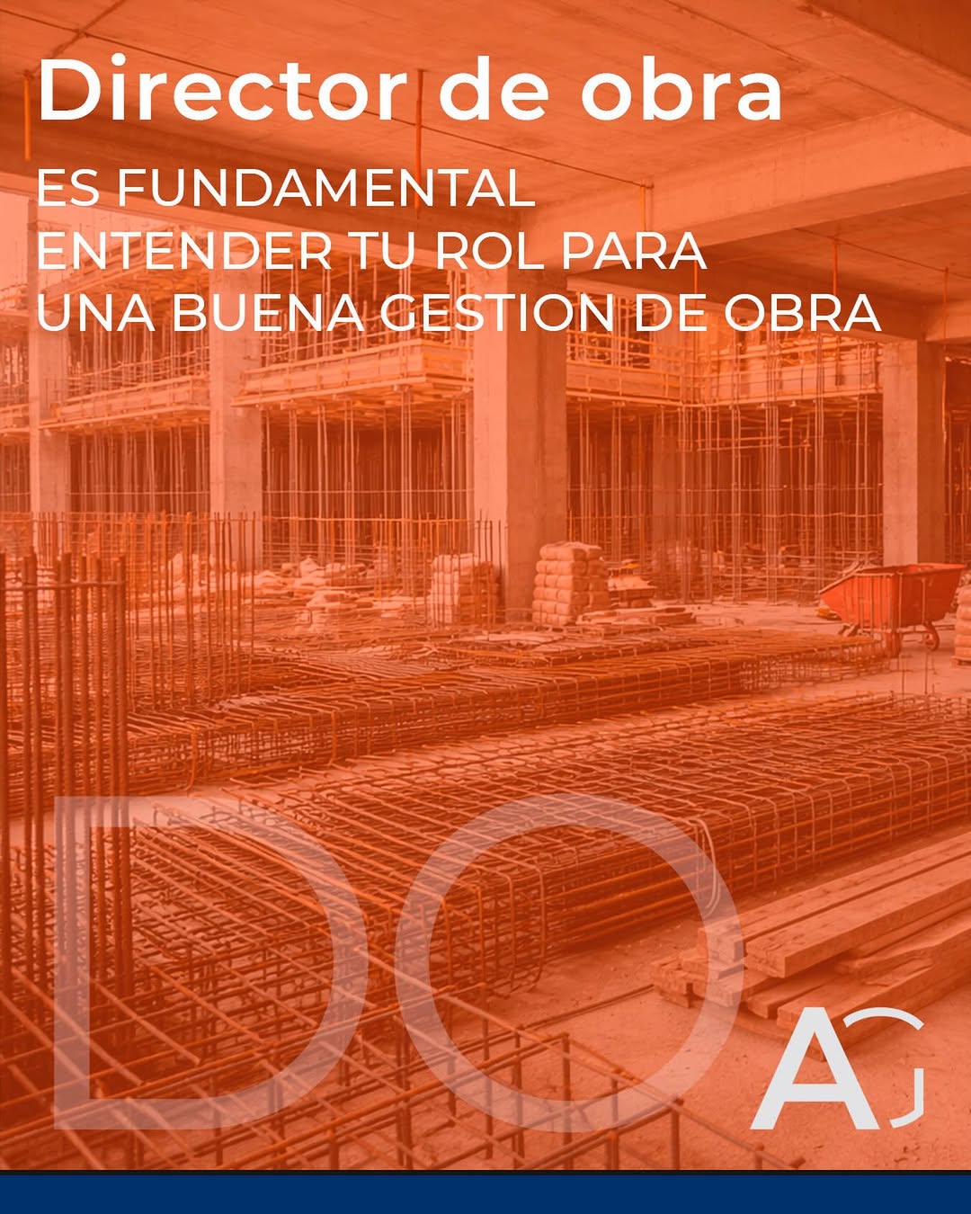 El rol del Director de obra en la gestión de una obra